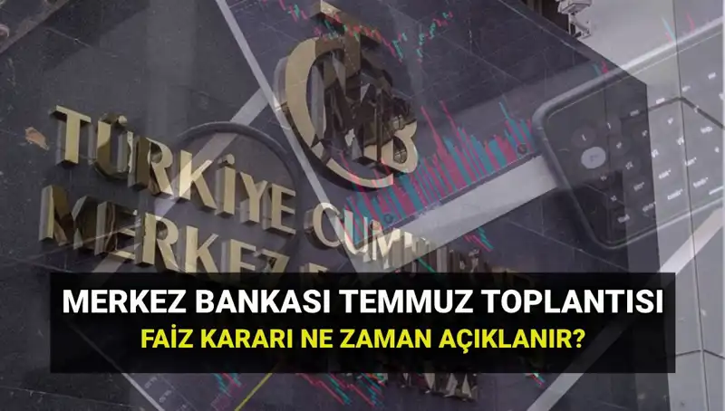 2025 Yılı Merkez Bankası PPK Toplantı Takvimi Açıklandı: Temmuz Faiz Kararı Ne Zaman?
