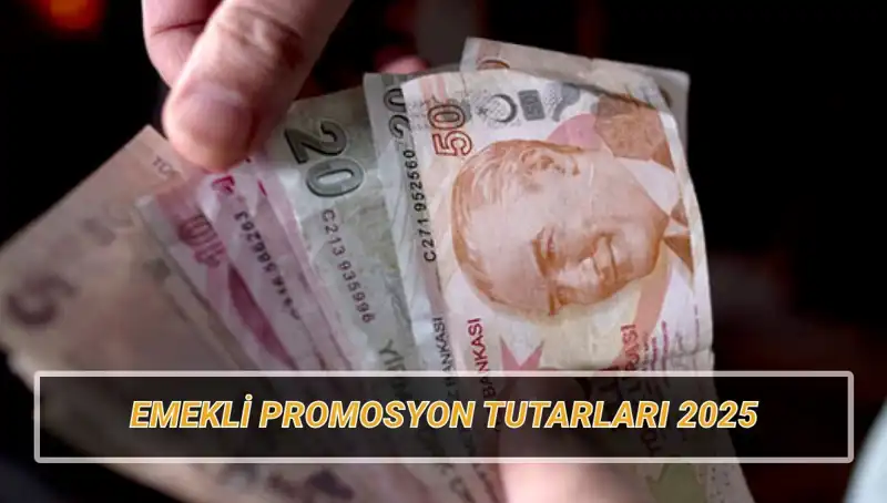 2025'te Emekli Banka Promosyonları: En Yüksek Miktar Ne Olacak?