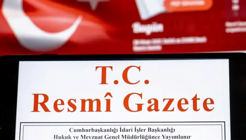 Resmi Gazete'de Bugünün Öne Çıkan Kararları ve Yenilikler